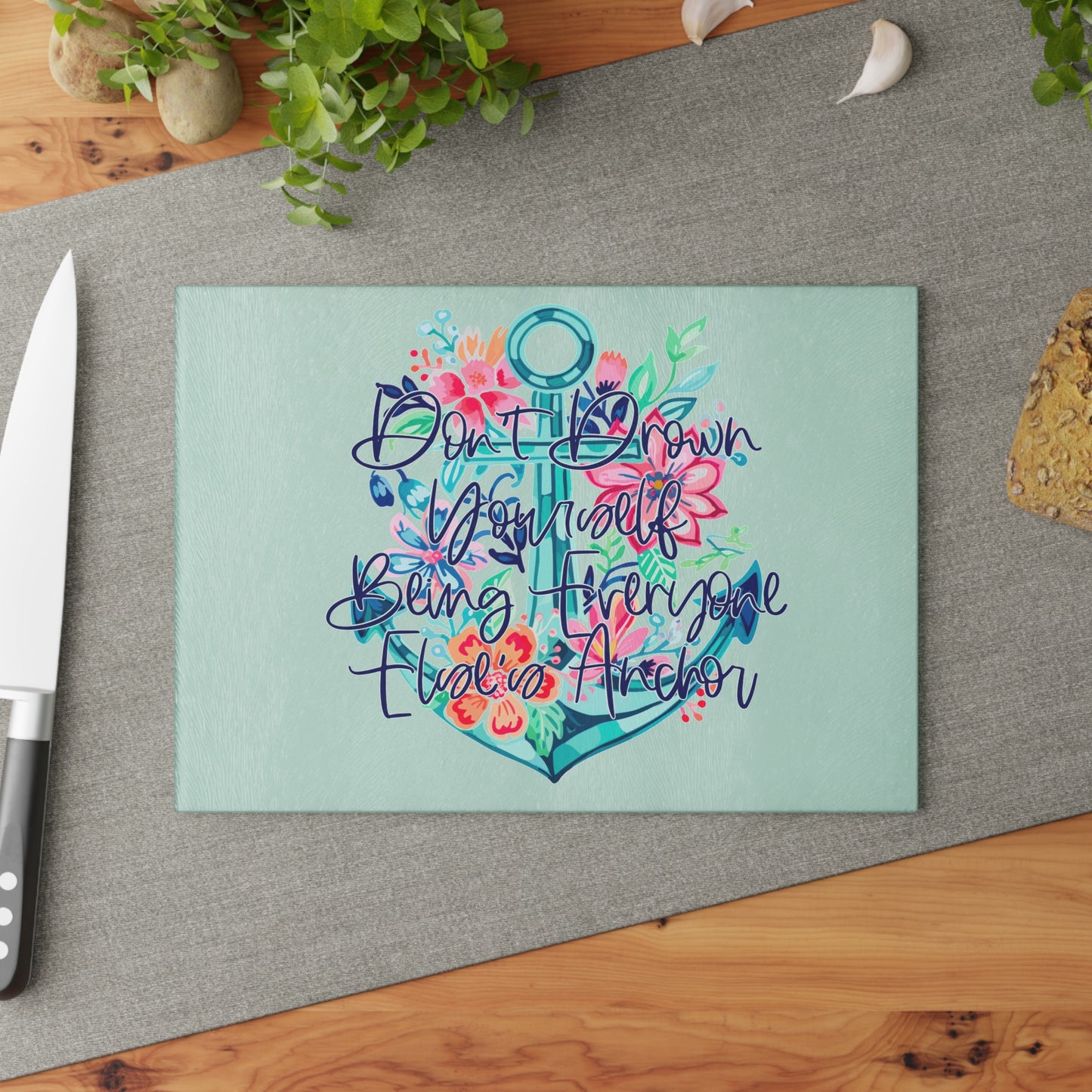Anchor Floral Glass Cutting Board – 'Don't Drown' Nautical Kitchen Decor