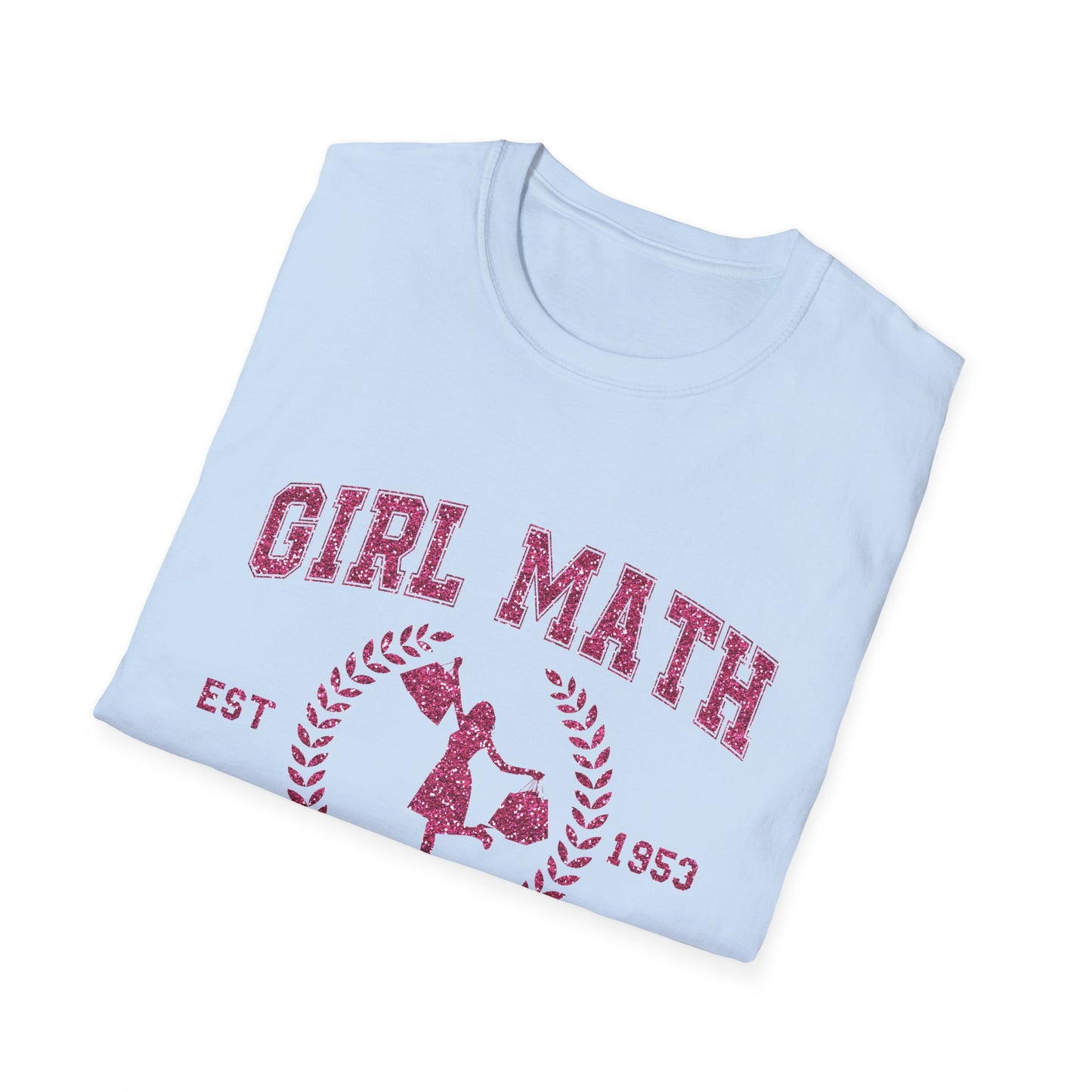 Girl Math University T-Shirt — Funny Feminine Graphic Tee ("It's Basically Free")