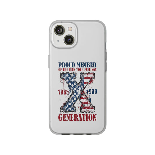 Phone Case — "Proud Member of the F*** Your Feelings" X Generation (Patriotic Distressed Design)