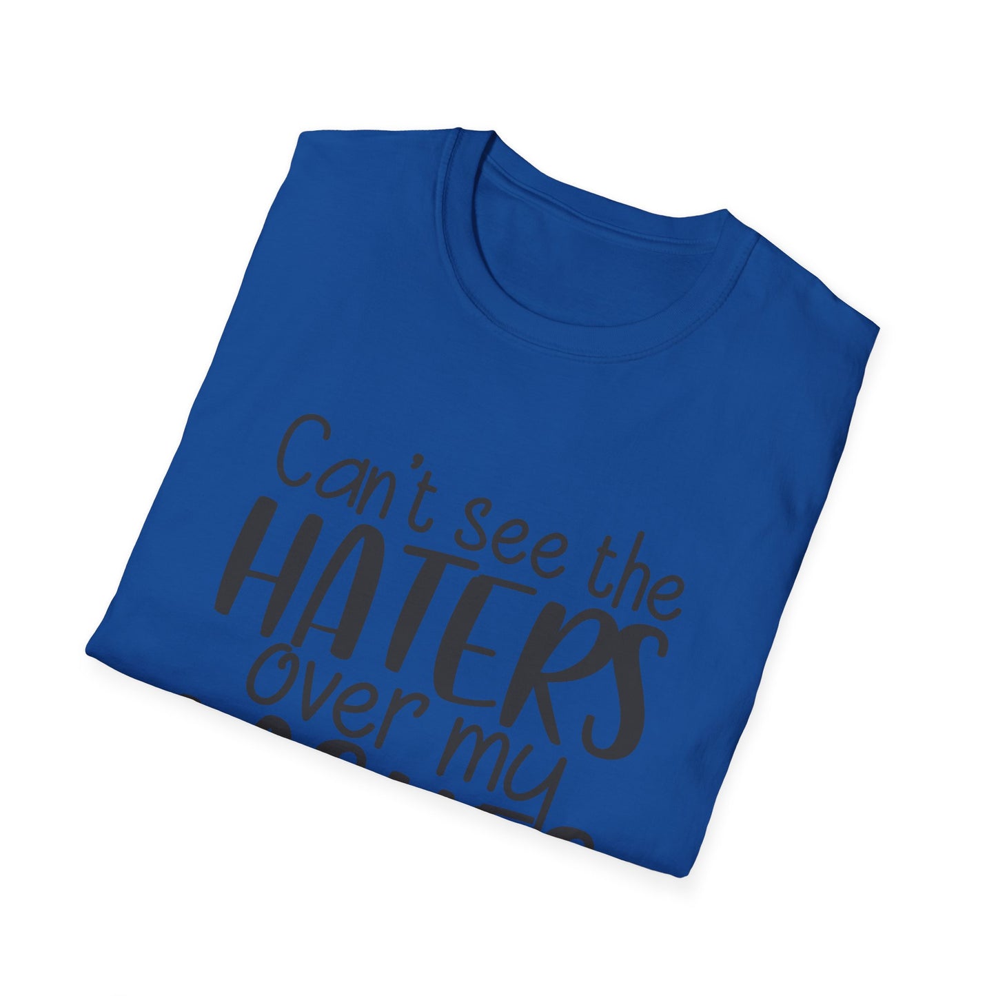 Can't See the Haters Over My Lashes T-Shirt — Funny Lash Lover Tee