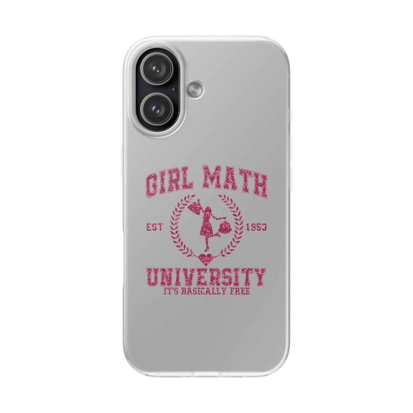 Girl Math University Phone Case – Funny Feminist iPhone Cover ("Girl Math")