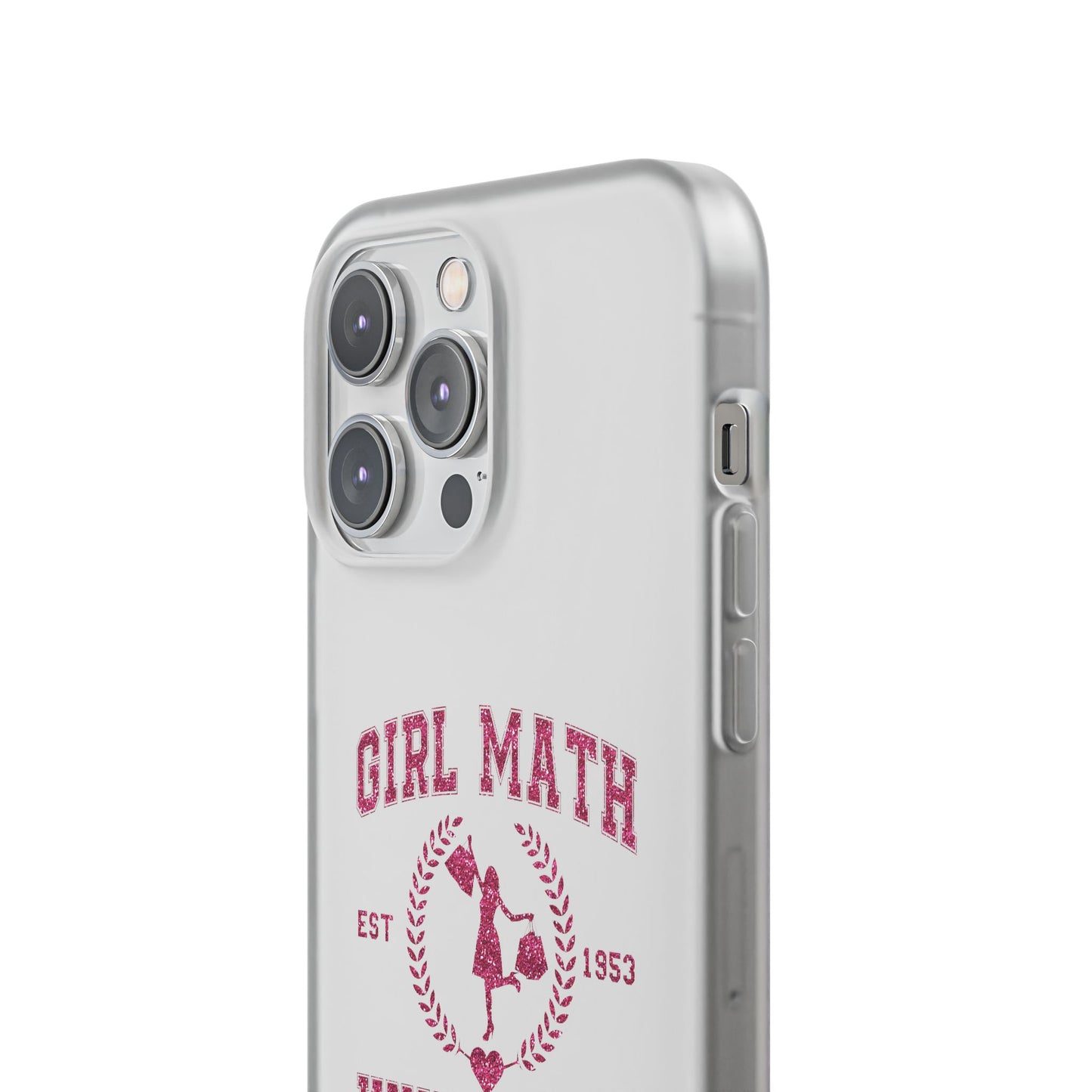 Girl Math University Phone Case – Funny Feminist iPhone Cover ("Girl Math")