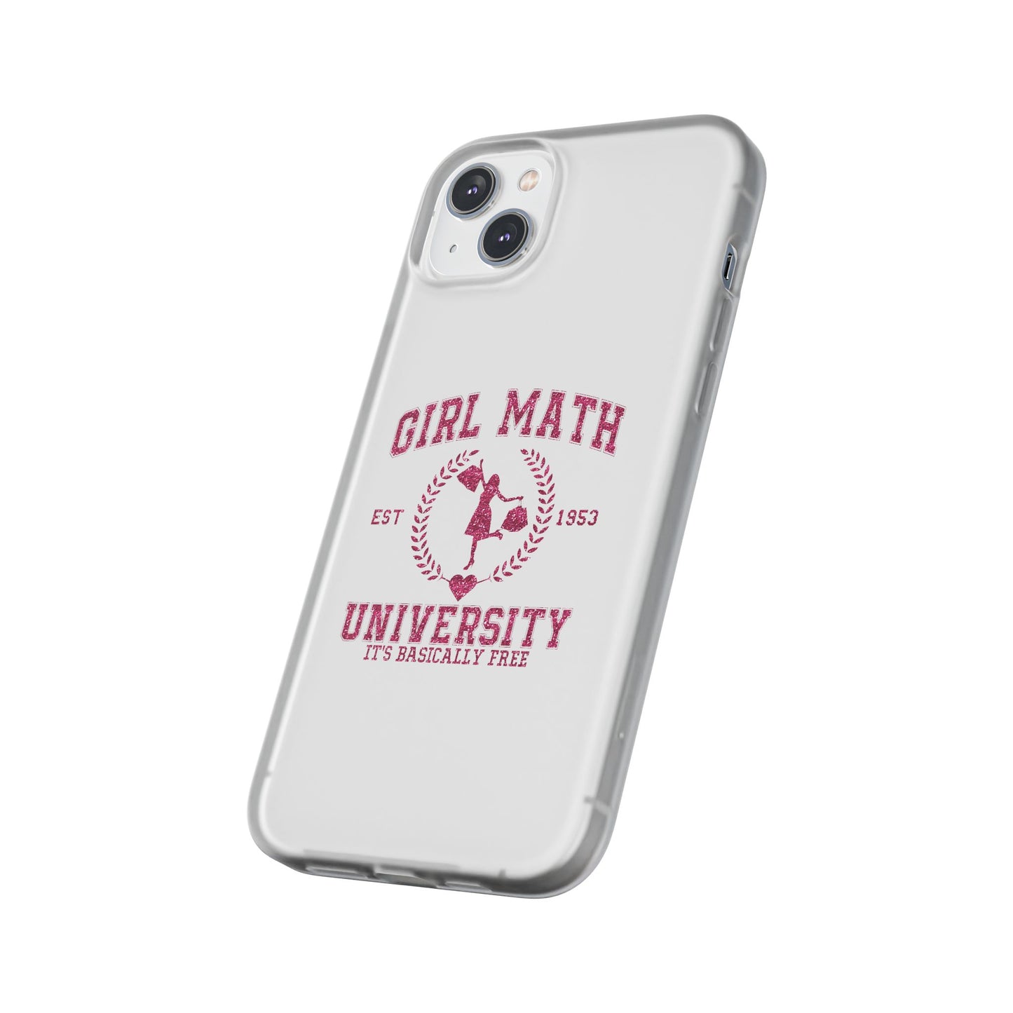 Girl Math University Phone Case – Funny Feminist iPhone Cover ("Girl Math")