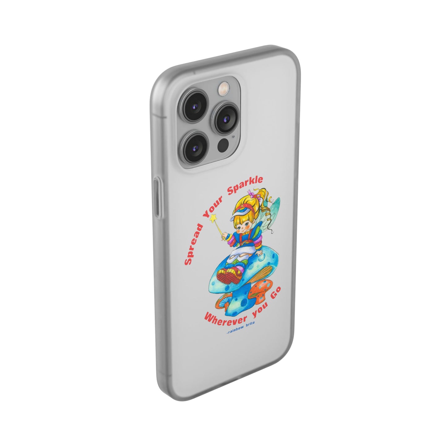 Rainbow Brite Phone Case — "Spread Your Sparkle Wherever You Go" iPhone Flexi Case