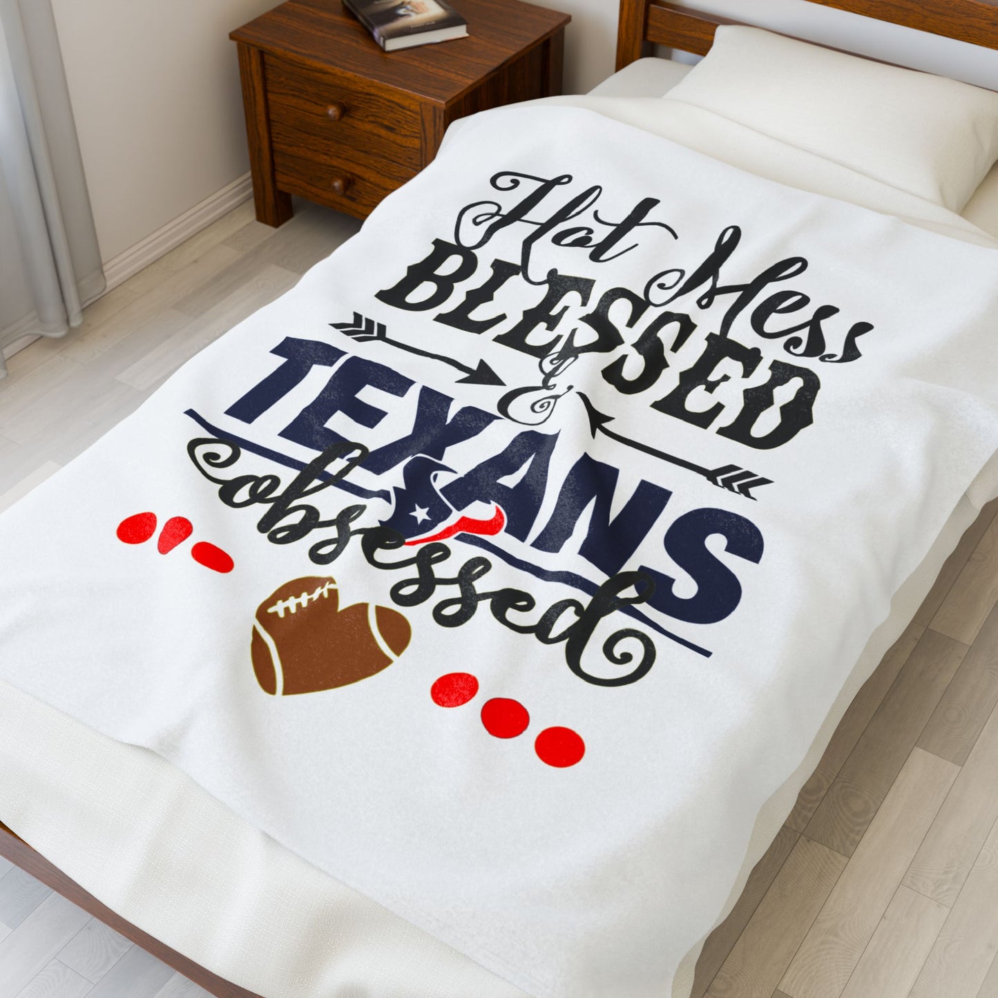 Velveteen Blanket – "Hot Mess Blessed & Texans Obsessed" Football Fan Throw
