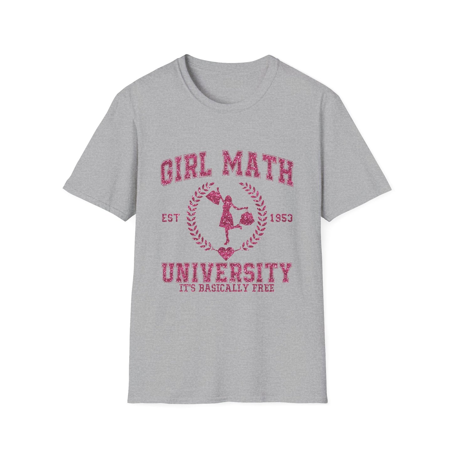 Girl Math University T-Shirt — Funny Feminine Graphic Tee ("It's Basically Free")