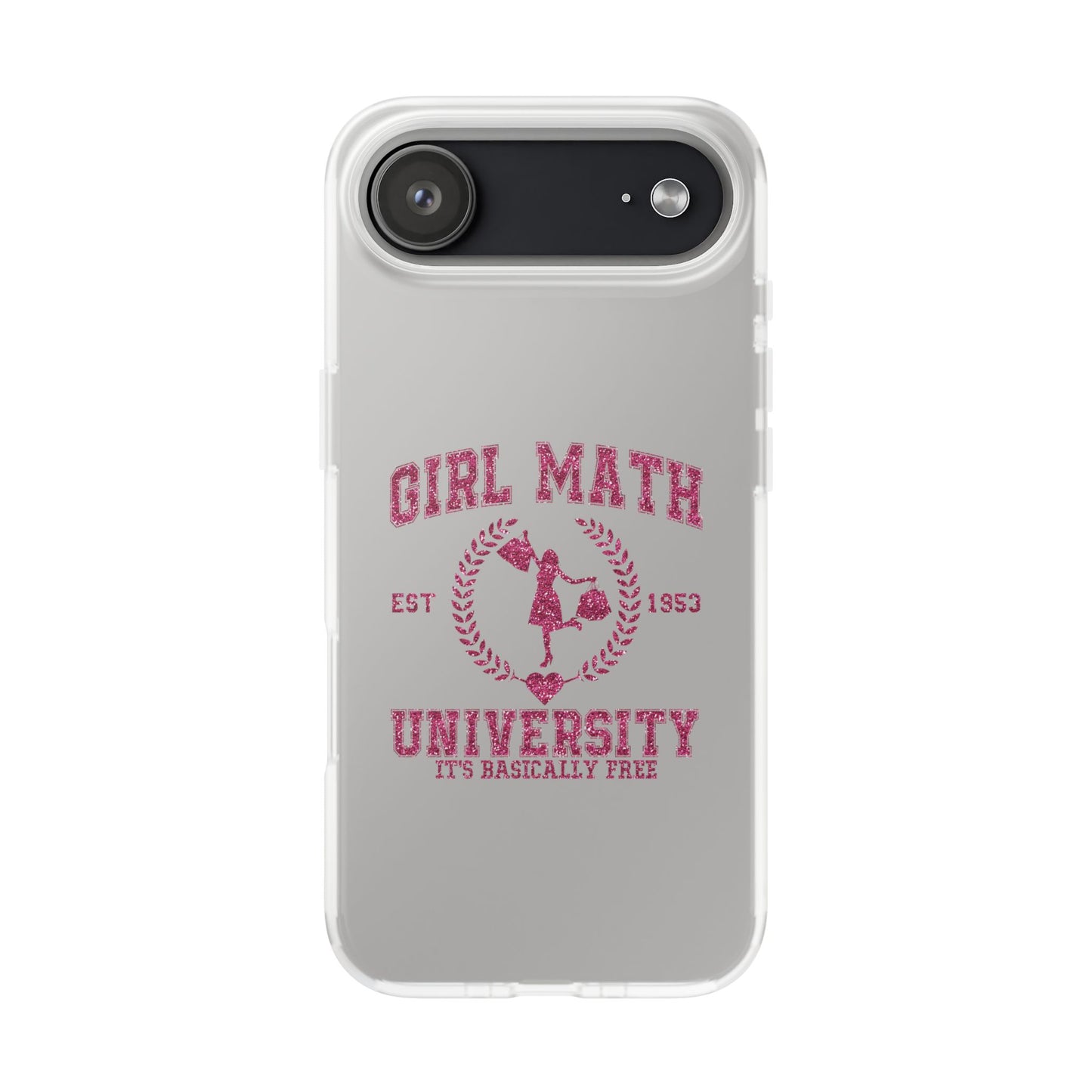Girl Math University Phone Case – Funny Feminist iPhone Cover ("Girl Math")