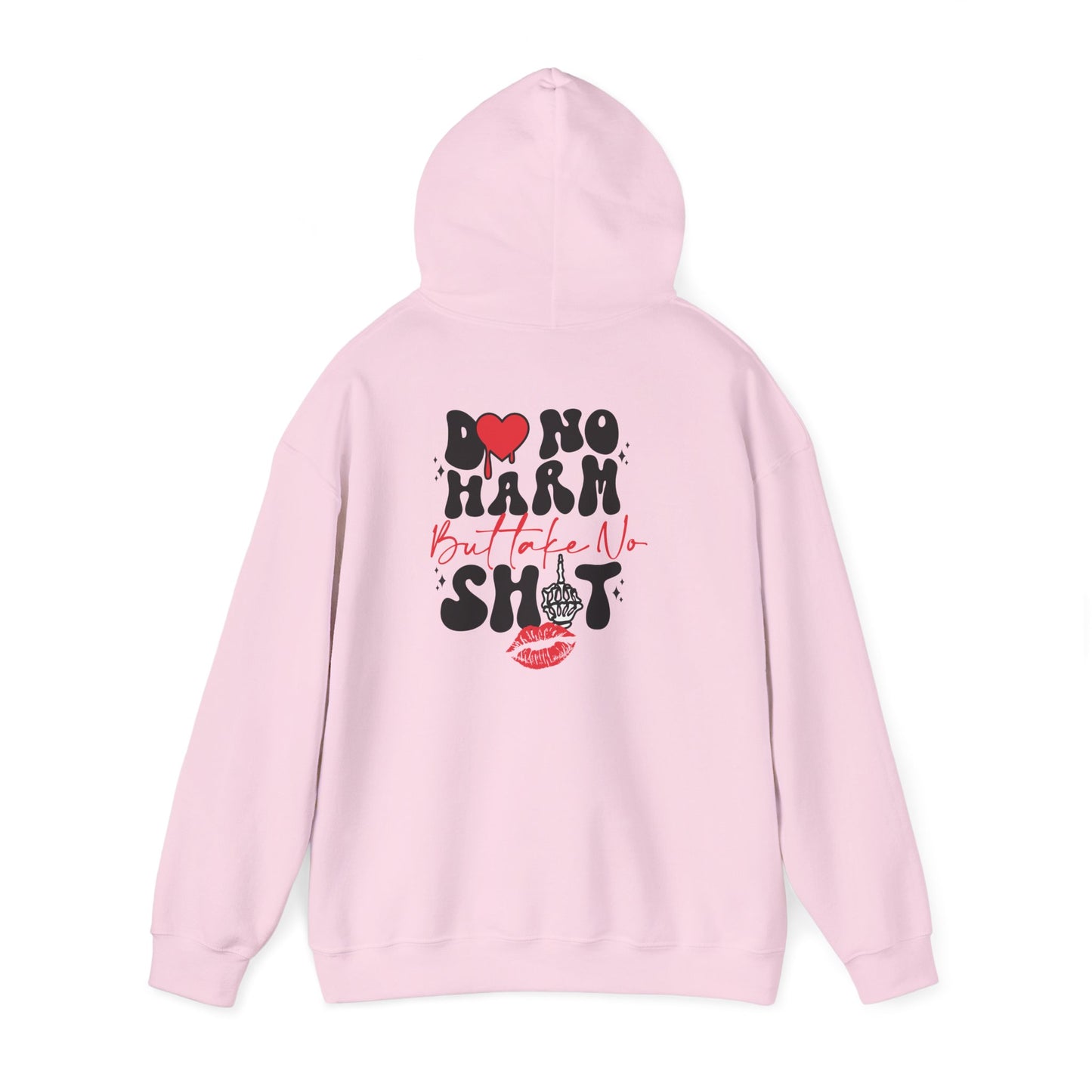 Hoodie — "Do No Harm But Take No Shit" Heart Graphic Pullover